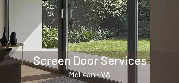 Screen Door Services McLean - VA